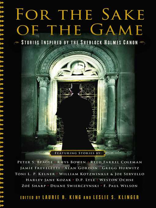 Title details for For the Sake of the Game by Laurie R King - Available